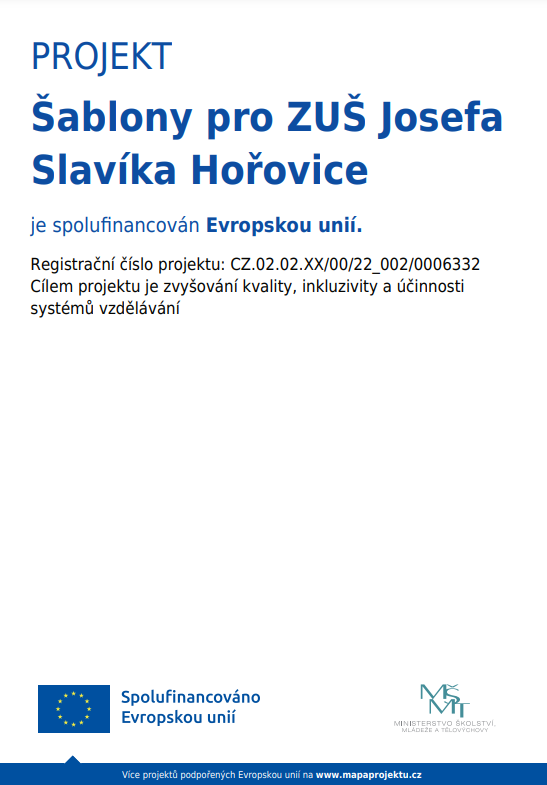 Projekt Šablony pro ZUŠ Projekt Šablony pro ZUŠ
